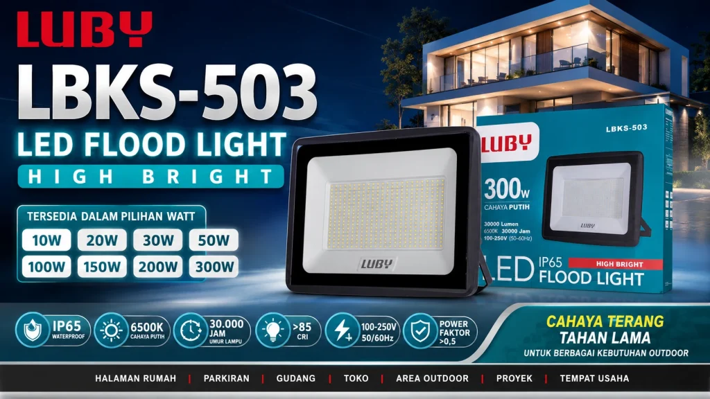 Lampu Sorot LBKS 503 Spesifikasi, Watt, dan Penggunaannya